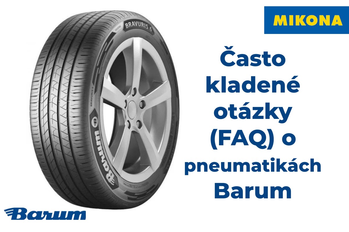 Často kladené otázky (FAQ) o pneumatikách Barum. Autor - Mikona