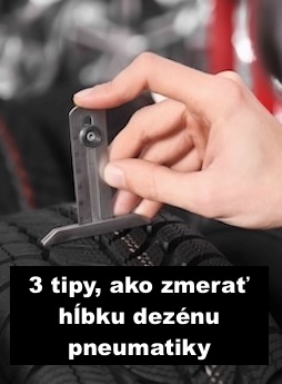 3 tipy, ako zmerať hĺbku dezénu pneumatiky